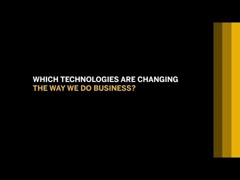 What are the Top Technology Trends That Are Changing the Way We Do Business